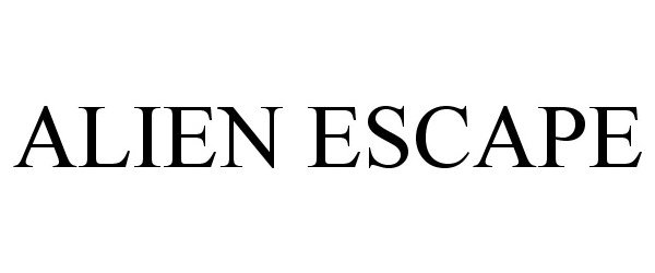 Trademark Logo ALIEN ESCAPE
