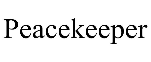 Trademark Logo PEACEKEEPER