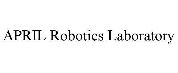 Trademark Logo APRIL ROBOTICS LABORATORY