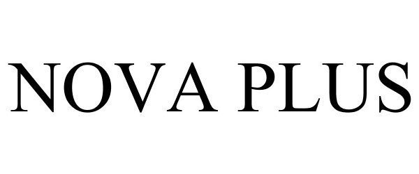 Trademark Logo NOVA PLUS