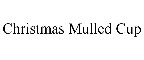 Trademark Logo CHRISTMAS MULLED CUP