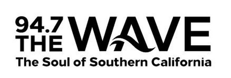  94.7 THE WAVE THE SOUL OF SOUTHERN CALIFORNIA