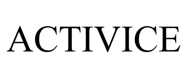 Trademark Logo ACTIVICE
