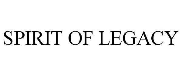 Trademark Logo SPIRIT OF LEGACY