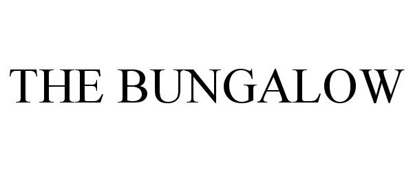  THE BUNGALOW