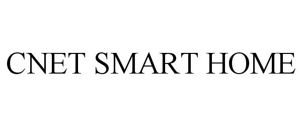 Trademark Logo CNET SMART HOME