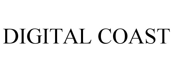 Trademark Logo DIGITAL COAST