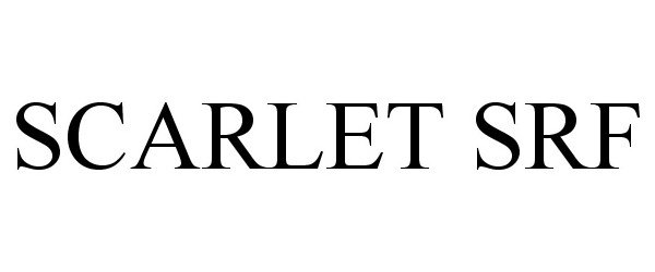 Trademark Logo SCARLET SRF