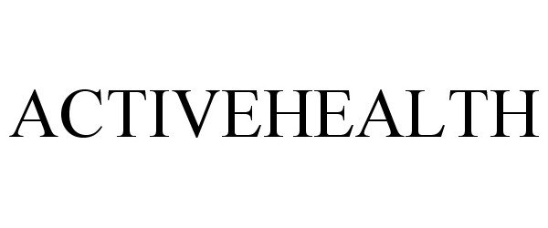 Trademark Logo ACTIVEHEALTH