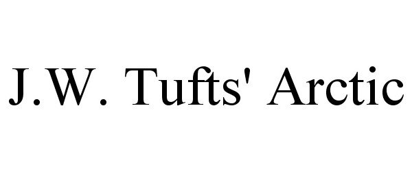 Trademark Logo J.W. TUFTS' ARCTIC