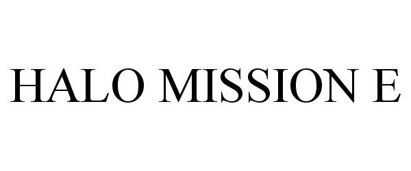 Trademark Logo HALO MISSION E