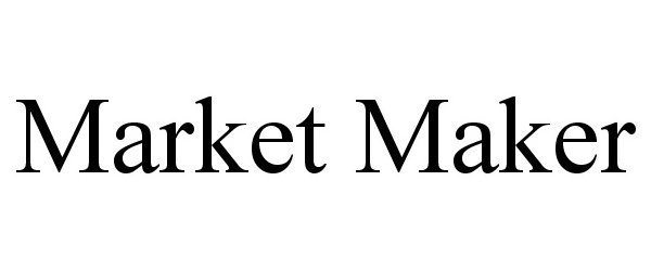 Trademark Logo MARKET MAKER