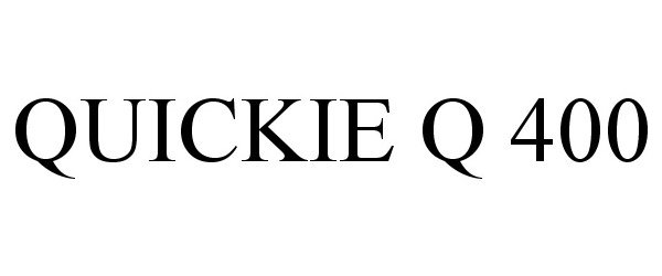 Trademark Logo QUICKIE Q400