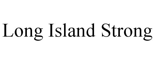  LONG ISLAND STRONG