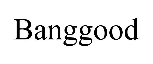 Trademark Logo BANGGOOD