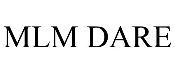 Trademark Logo MLM DARE
