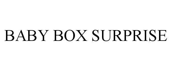 Trademark Logo BABY BOX SURPRISE