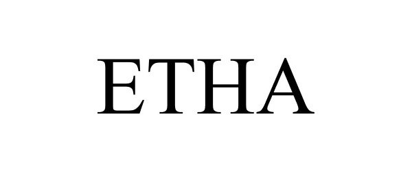 Trademark Logo ETHA