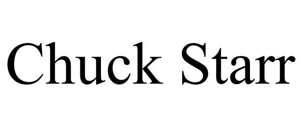 Trademark Logo CHUCK STARR