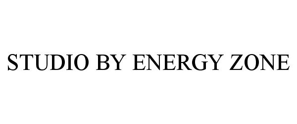 Trademark Logo STUDIO BY ENERGY ZONE