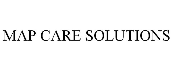 Trademark Logo MAP CARE SOLUTIONS