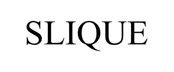 Trademark Logo SLIQUE