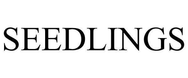 Trademark Logo SEEDLINGS