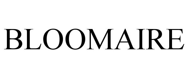 Trademark Logo BLOOMAIRE