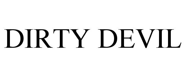Trademark Logo DIRTY DEVIL