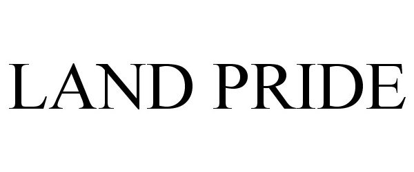 Trademark Logo LAND PRIDE