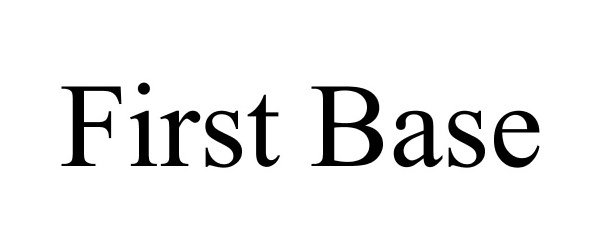 Trademark Logo FIRST BASE