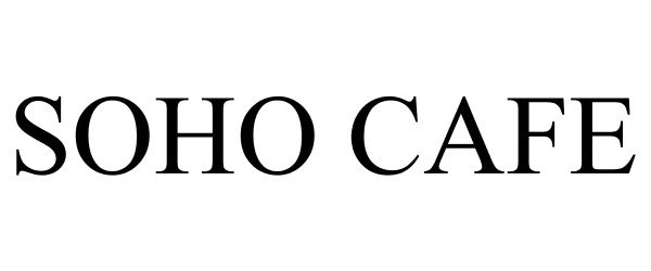 Trademark Logo SOHO CAFÉ