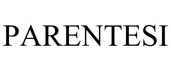 Trademark Logo PARENTESI