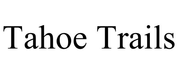  TAHOE TRAILS