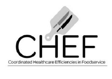 Trademark Logo CHEF COORDINATED HEALTHCARE EFFICIENCIES IN FOODSERVICE