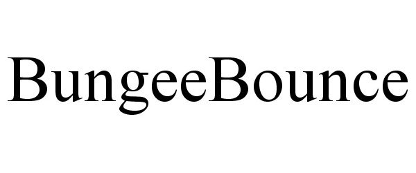 Trademark Logo BUNGEEBOUNCE