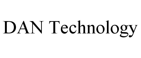 Trademark Logo DAN TECHNOLOGY