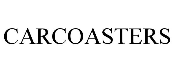Trademark Logo CARCOASTERS