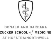 Trademark Logo DONALD AND BARBARA ZUCKER SCHOOL OF MEDICINE AT HOFSTRA/NORTHWELL