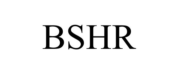 Trademark Logo BSHR