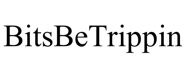 Trademark Logo BITSBETRIPPIN