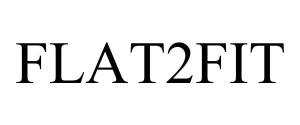 Trademark Logo FLAT2FIT