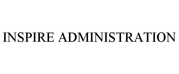 Trademark Logo INSPIRE ADMINISTRATION