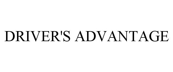 Trademark Logo DRIVER'S ADVANTAGE