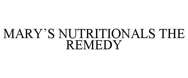  MARY'S NUTRITIONALS THE REMEDY