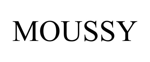  MOUSSY