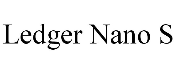 Trademark Logo LEDGER NANO S