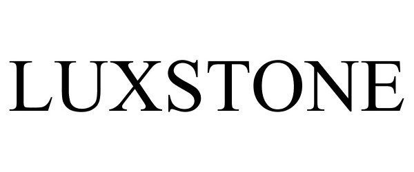 Trademark Logo LUXSTONE