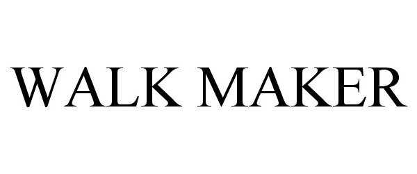 Trademark Logo WALK MAKER