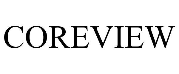 Trademark Logo COREVIEW